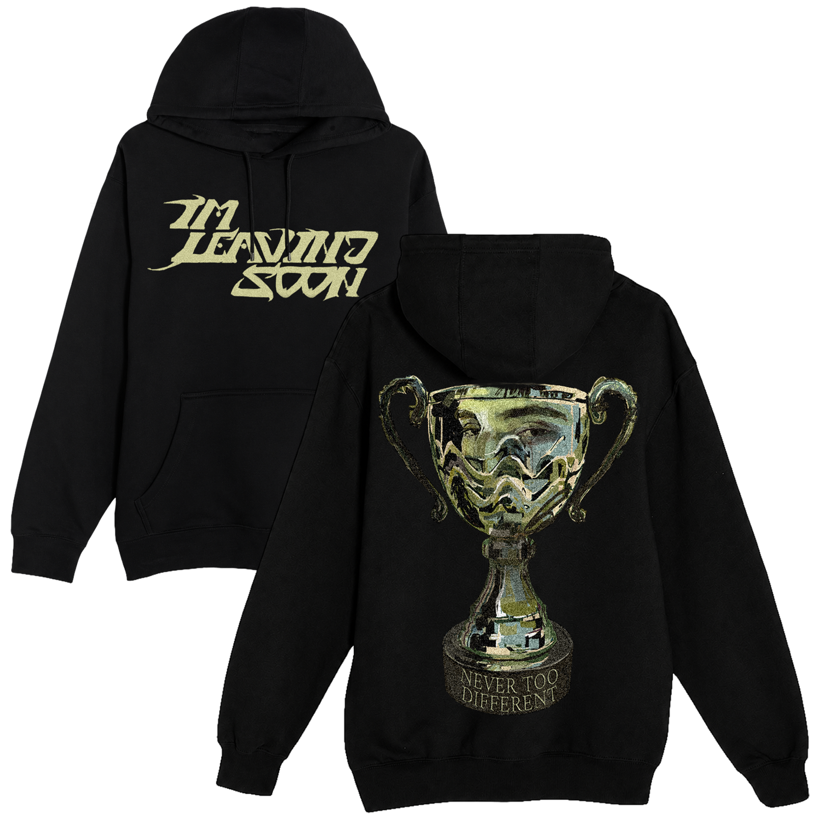 I'm Leaving Soon Hoodie (PRE-ORDER)